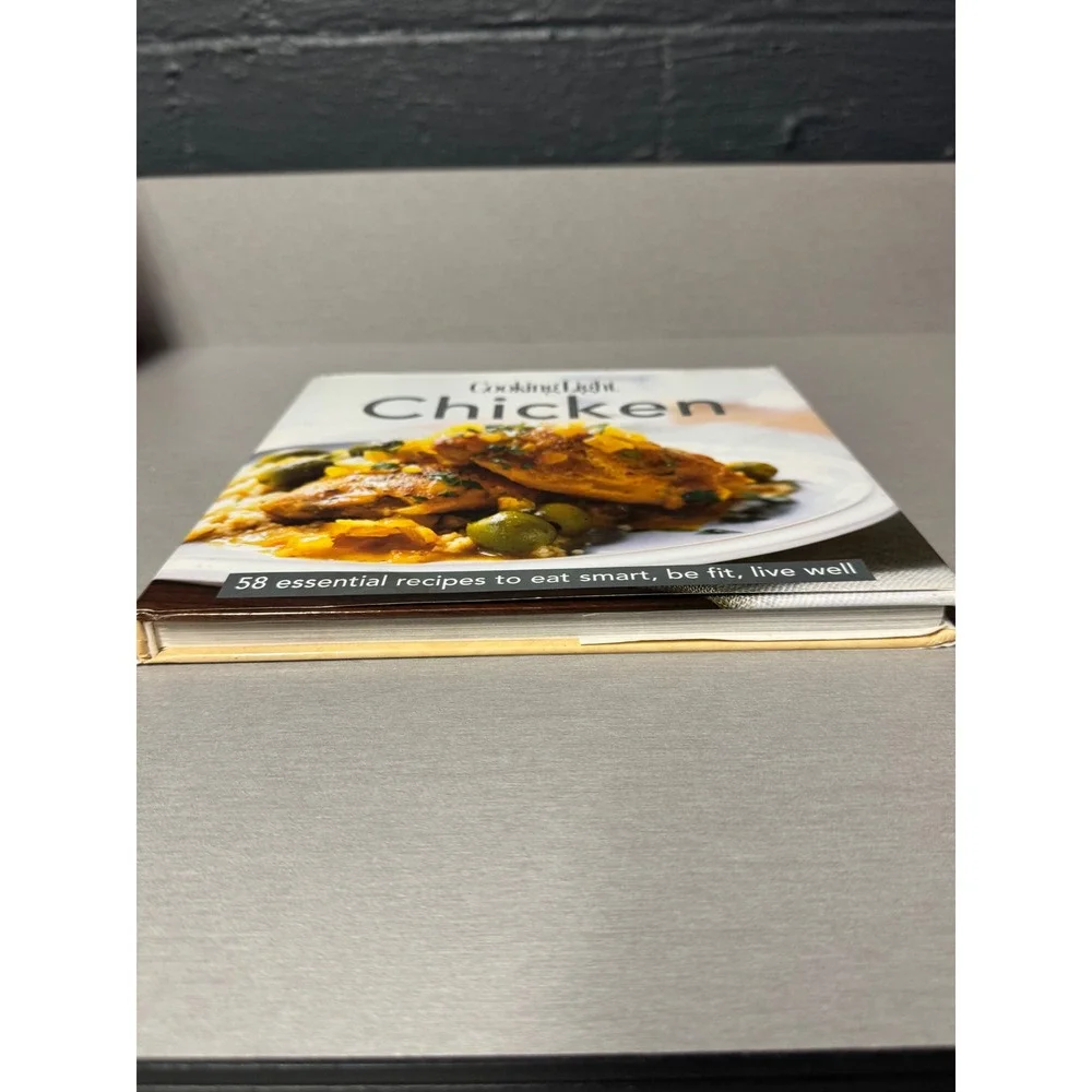 Cooking Light Chicken Cookbook 58 Essential Recipes Hardcover Oxmoor House